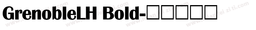 GrenobleLH Bold字体转换